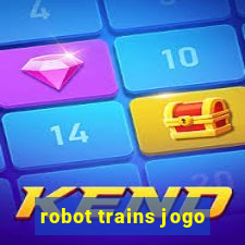 robot trains jogo